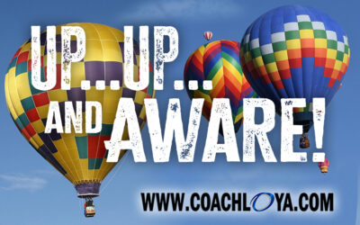 Up…Up…and Aware!