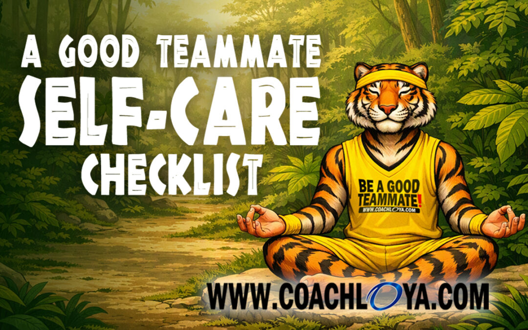 A Good Teammate Self-Care Checklist