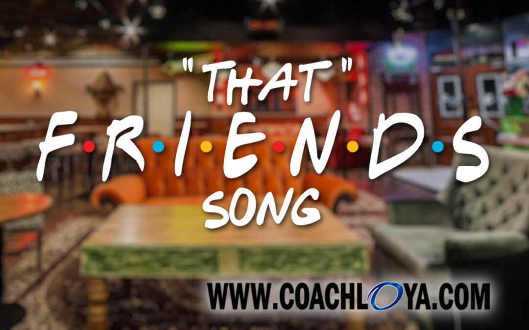 That Friends Song